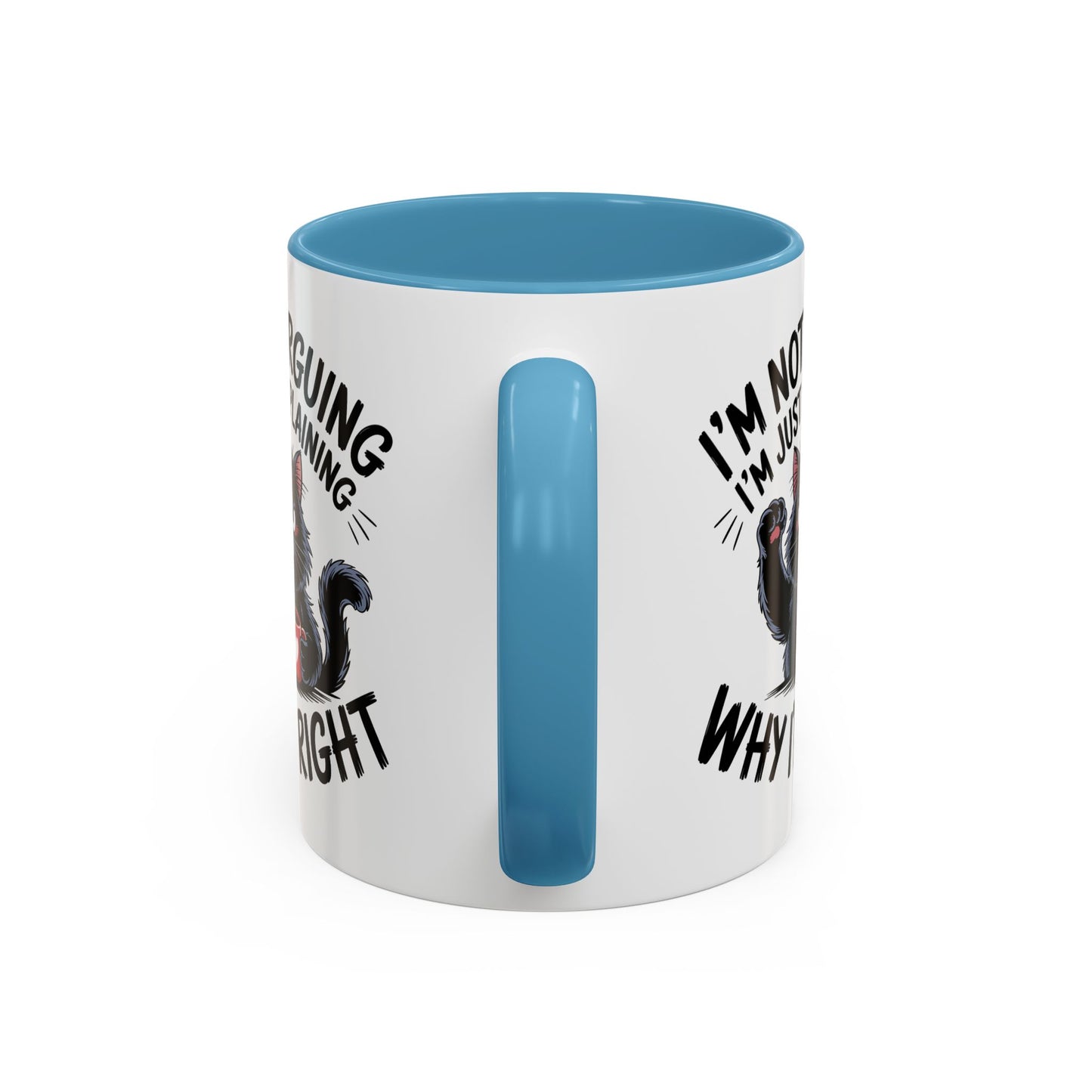 Animal Mug - I'm Not Arguing