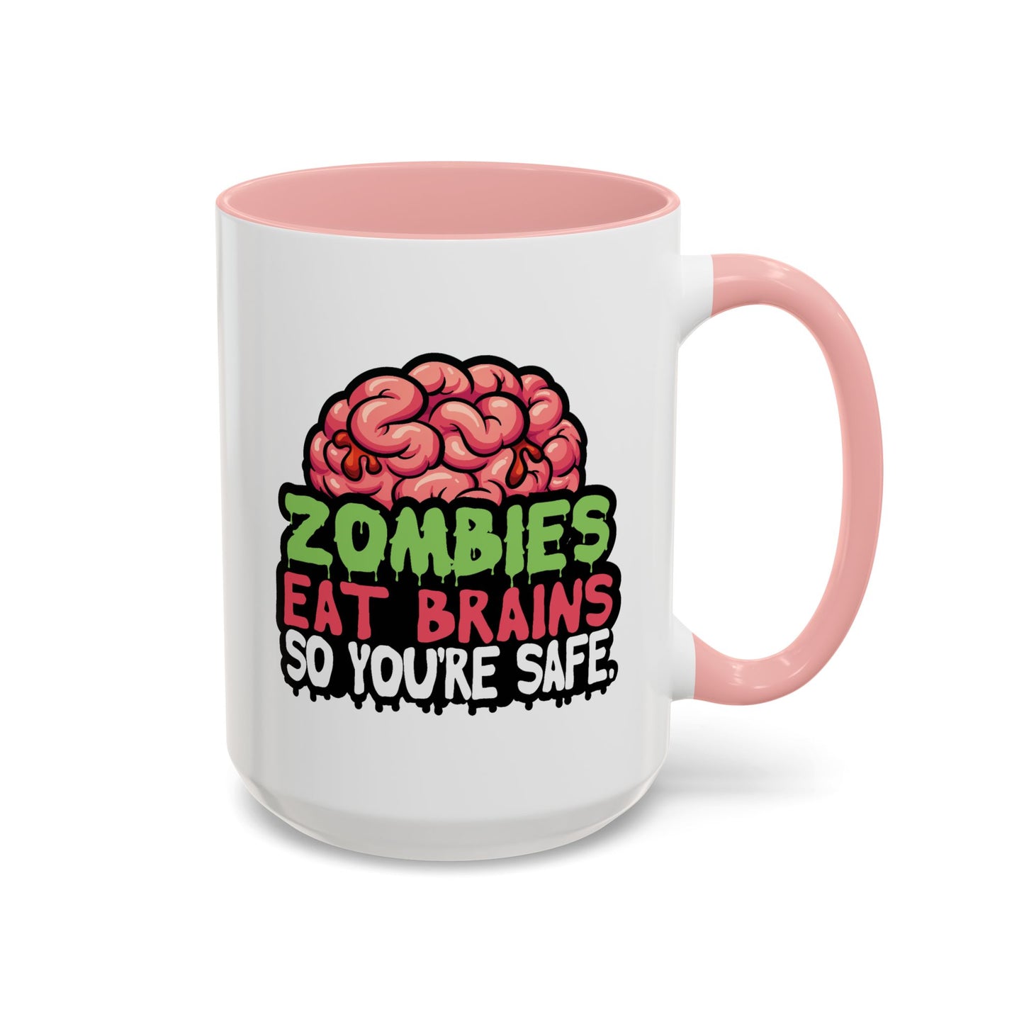 Humor Mug - Zombies Eat Brains