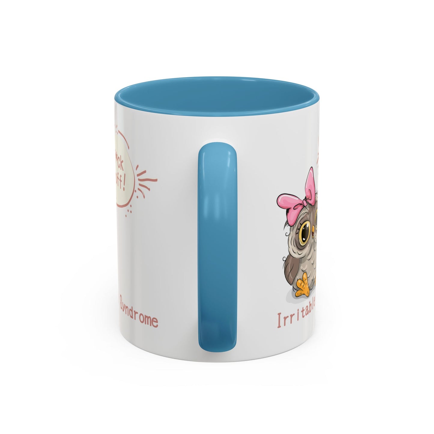 Humor Mug - Irritable Owl Syndrome
