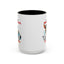 Humor Mug - If You Are Talking Behind My Back