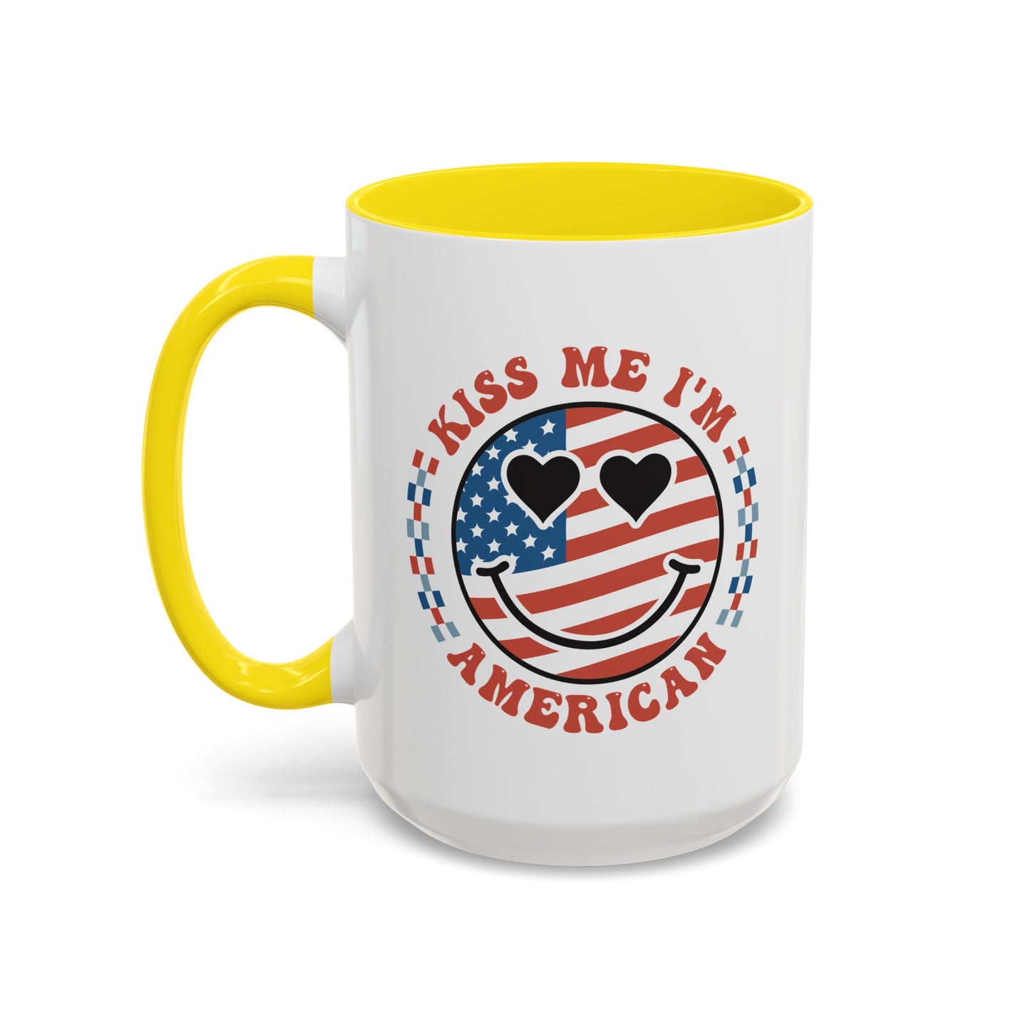 4th of July Mug - Kiss Me I'm American