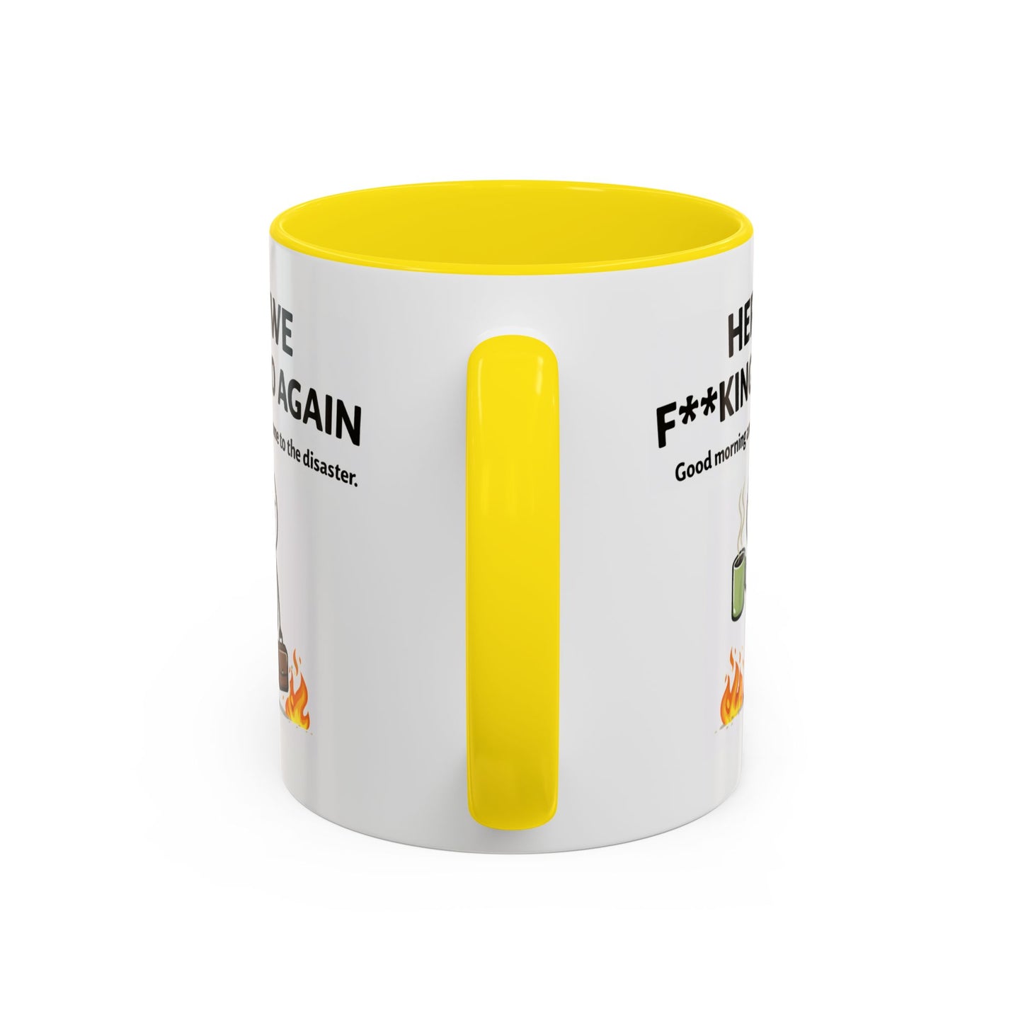 Office Mug - Here We F**cking Go Again