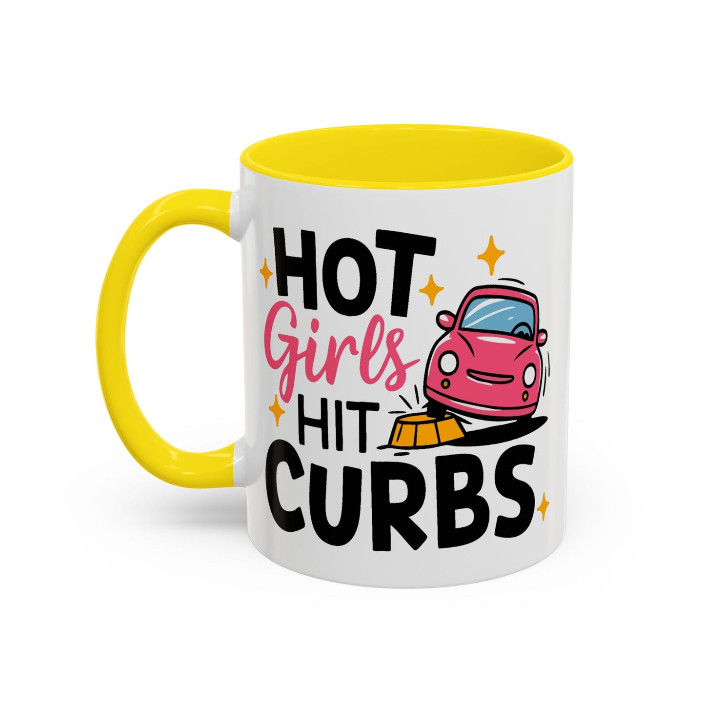 Humor Mug - Hot Girls Hit Curbs