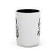 Humor Mug - Be Bold Be Fabulous