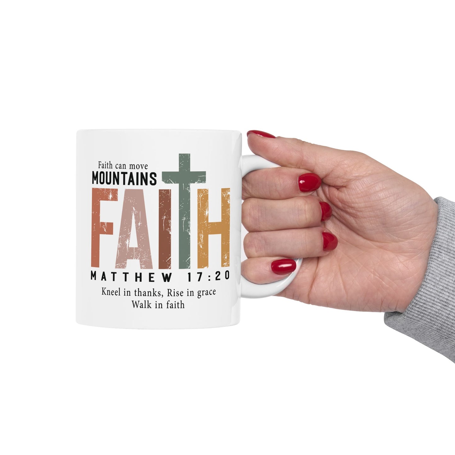 Religious Mug - Faith Can Move Mountains