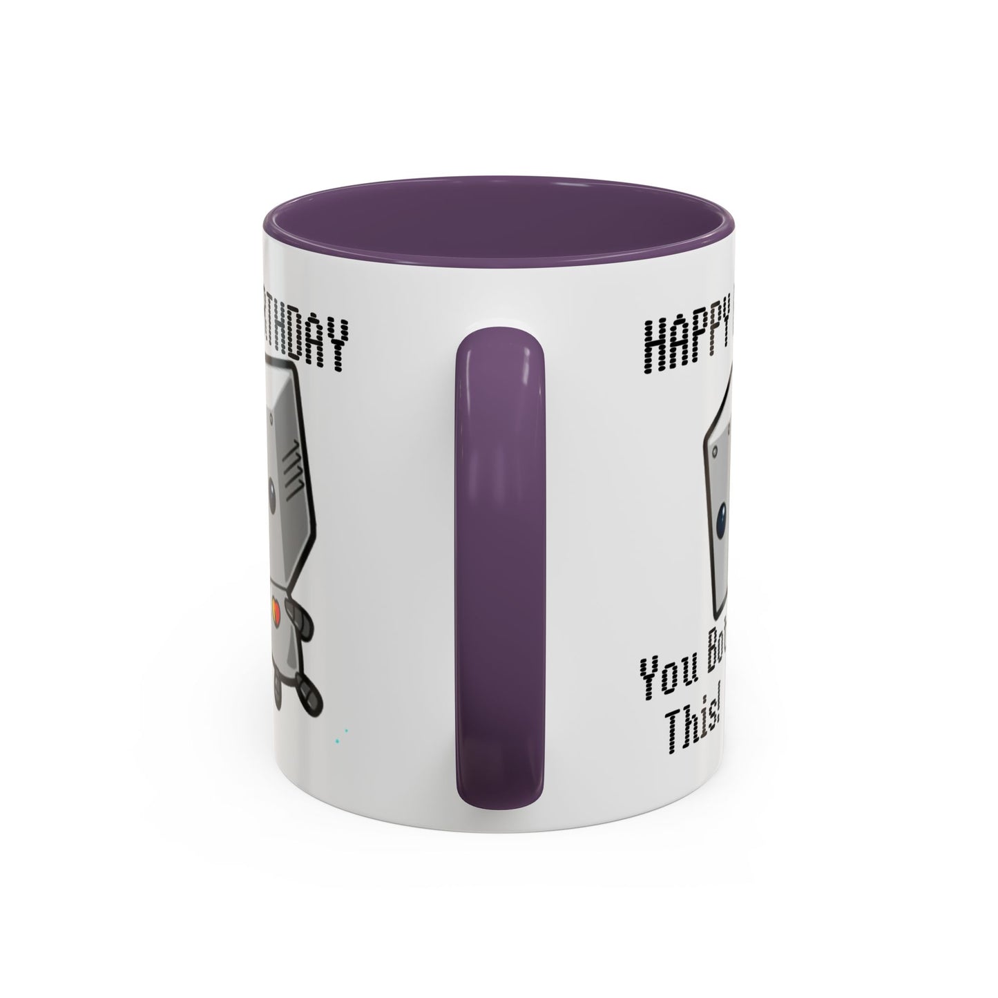 Birthday Mug - You Bot This