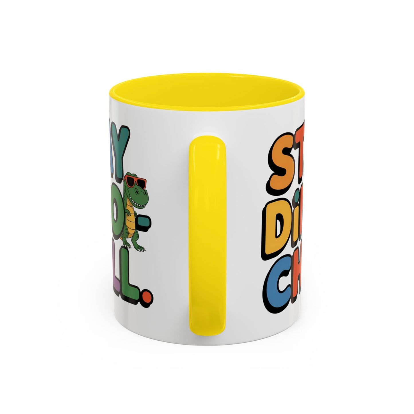 Humor mug - Stay Dino Chill
