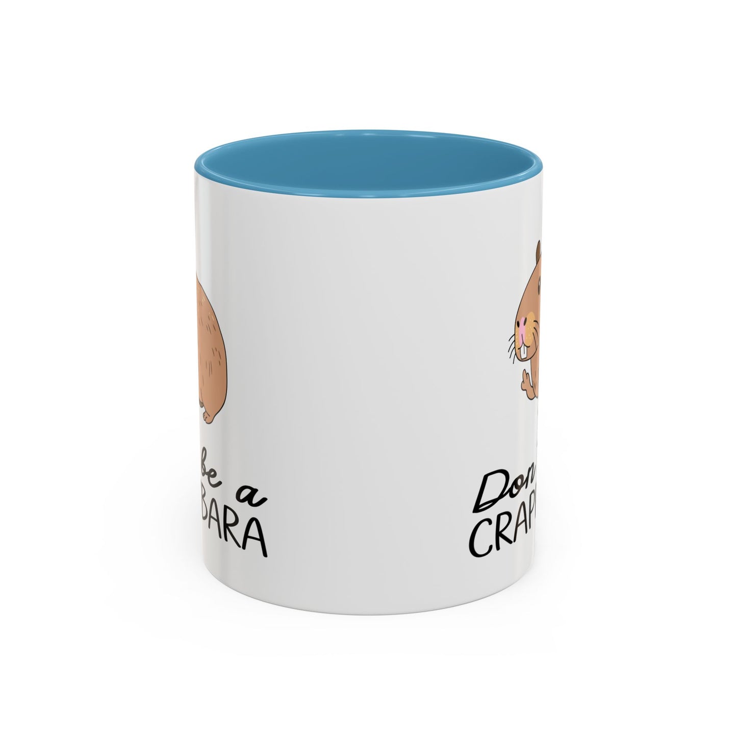 Adult Mug - Don't Be A Crappybara