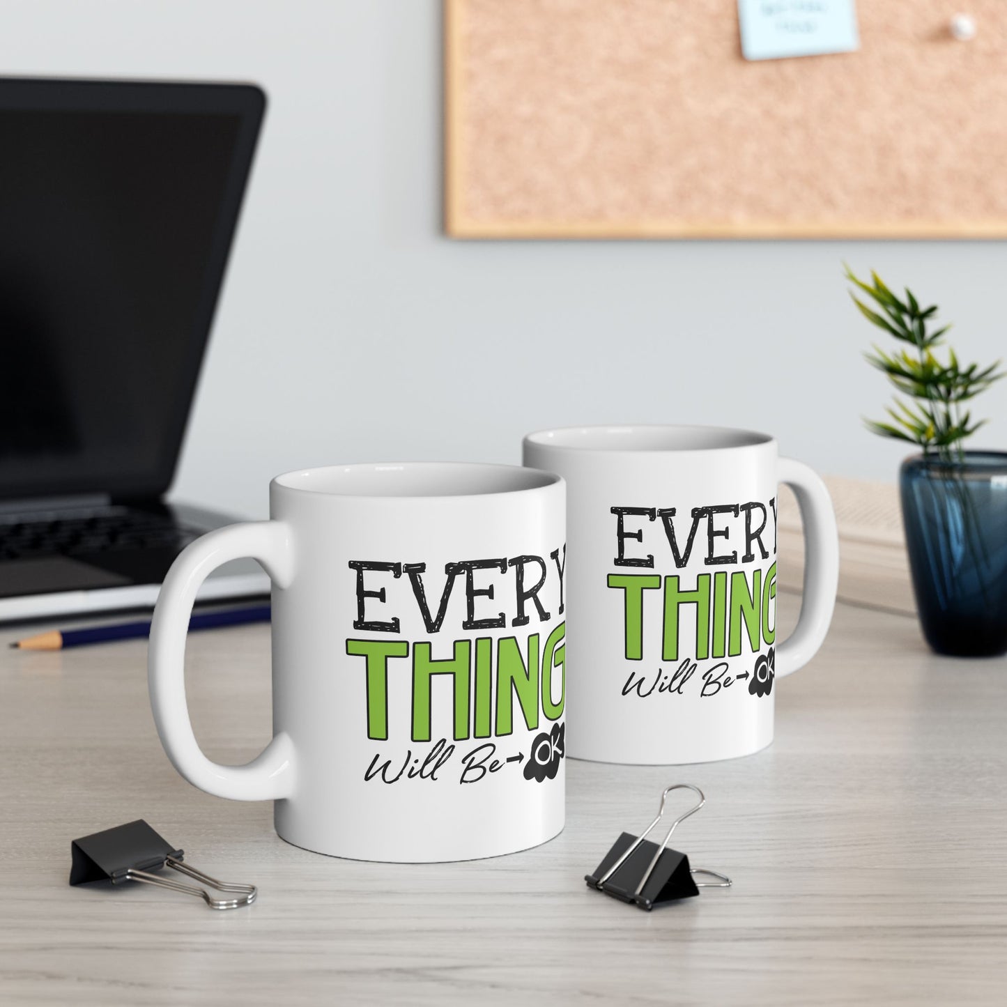 Wellness Mug - Everything Will Be Ok 1