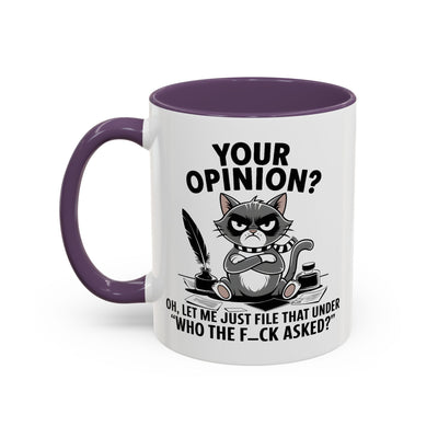 Humor Mug - Your Opinion