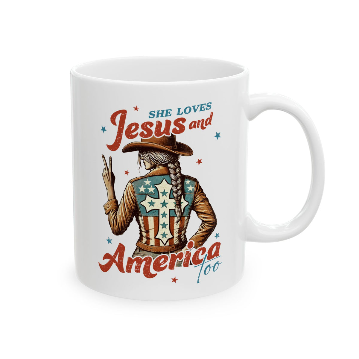 4th of July Mug - She Loves Jesus & America Too Cowgirl