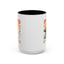 Father's Day Mug - If Dad Can't fix It