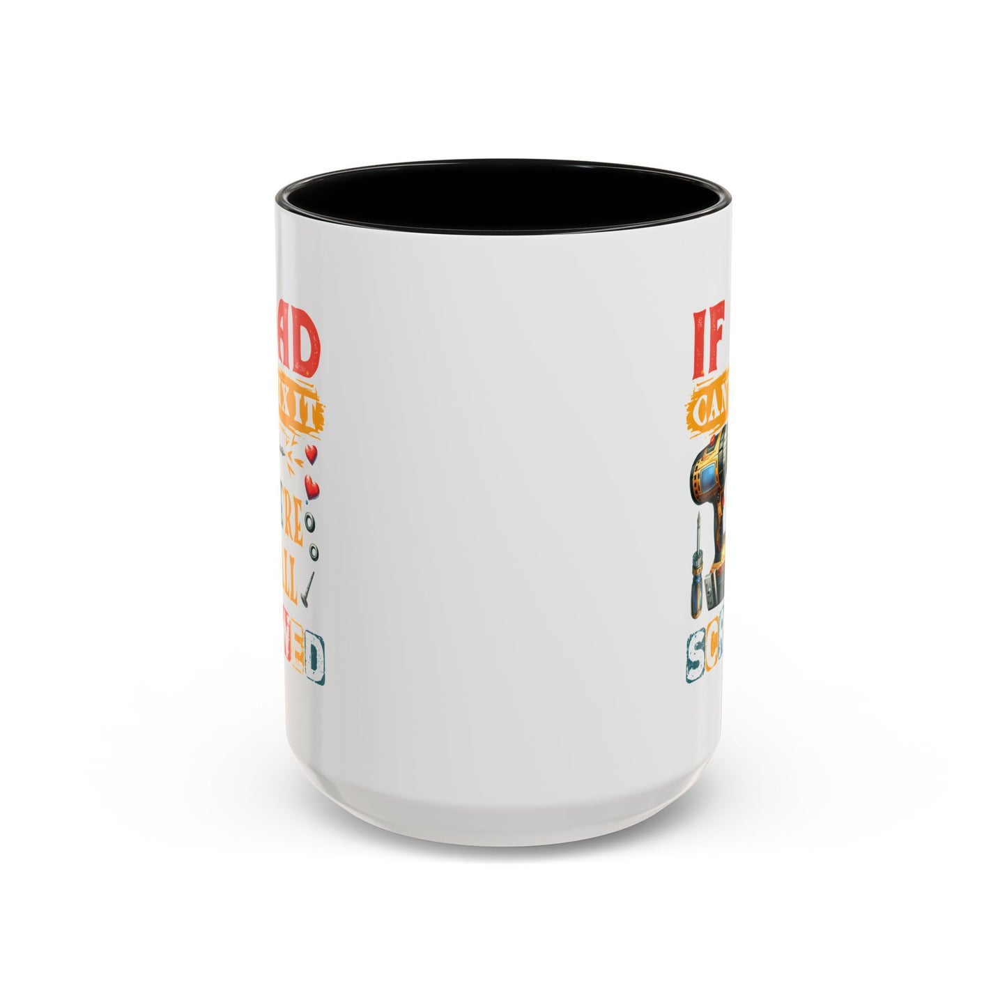Father's Day Mug - If Dad Can't fix It