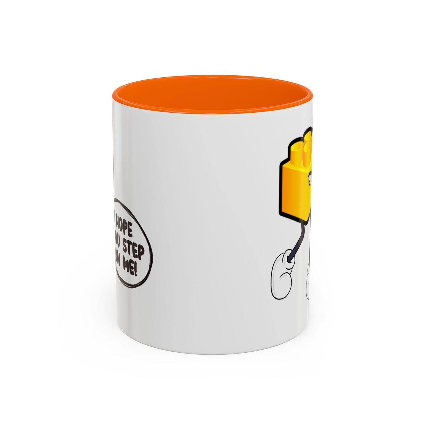 Humor Mug - I Hope You Step On Me