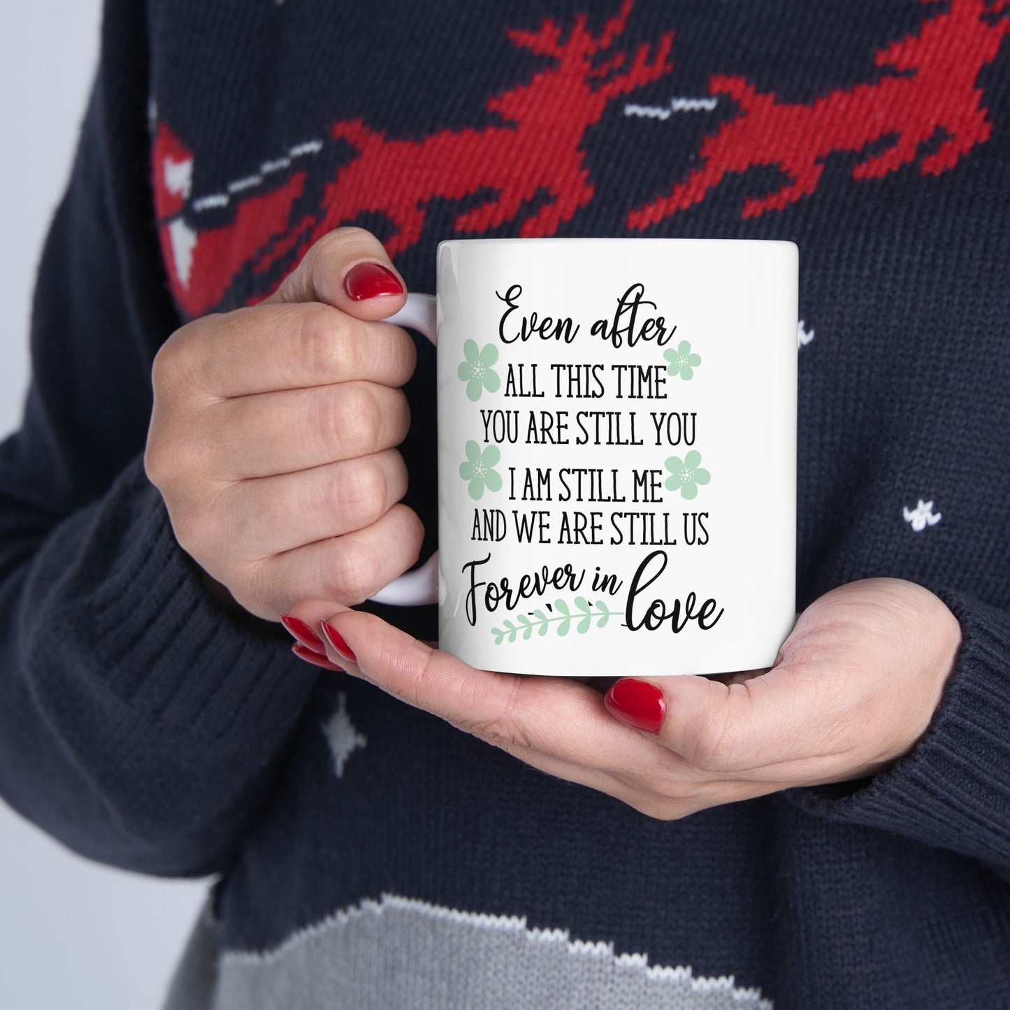 Anniversary Mug - Even After All this Time 2