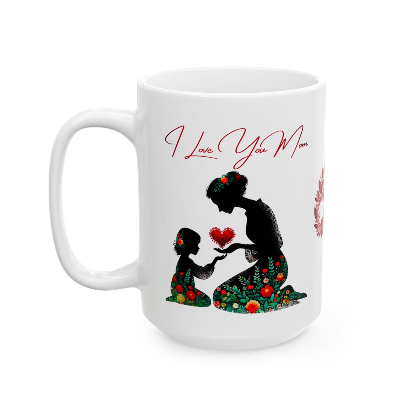 Mother's Day Mug - I Love You Mom