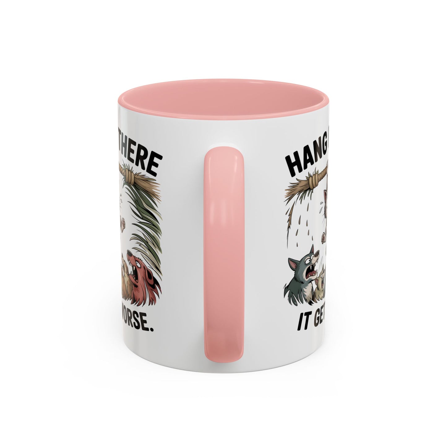 Humor Mug - Hang In There