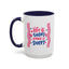 Motivation Mug - Life is Short Make it Sweet