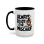 Animal Mug - Always Ready For Mischief
