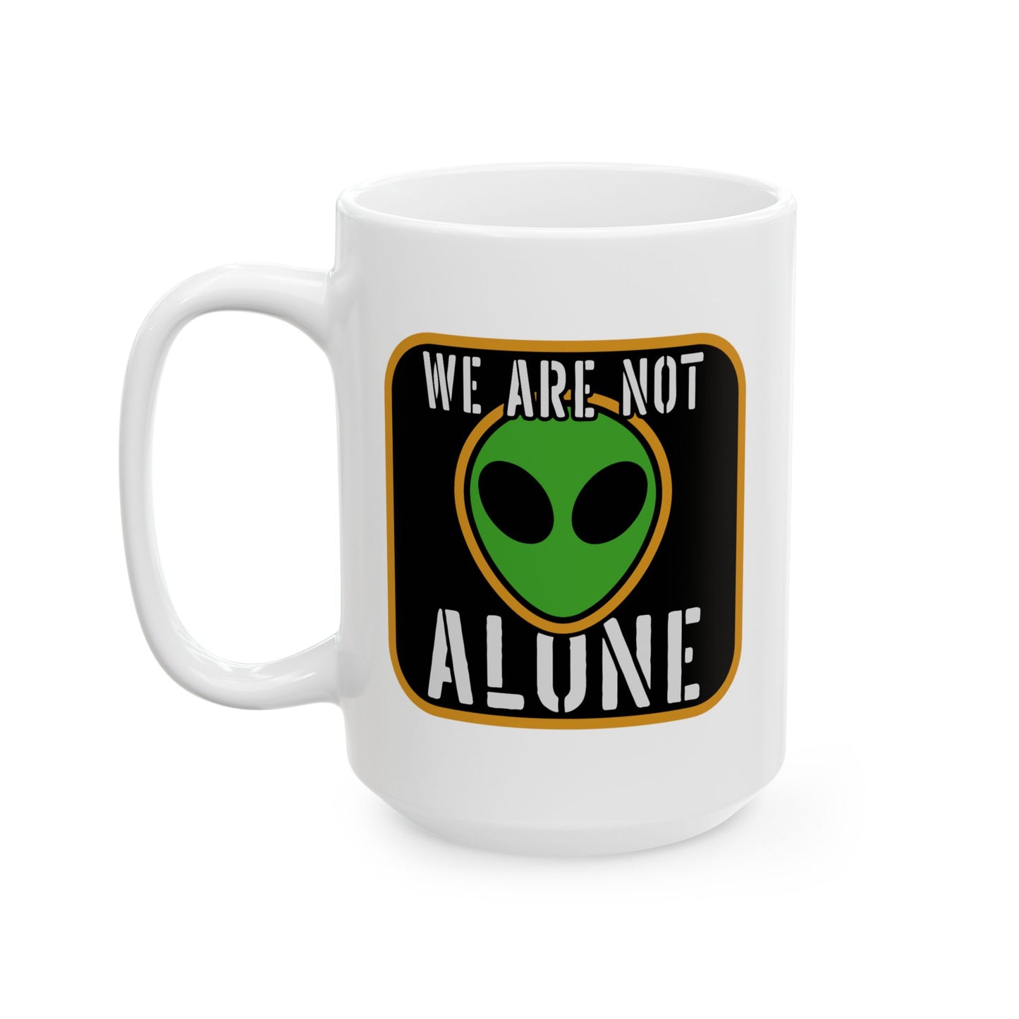Alien Mug - We Are Not Alone