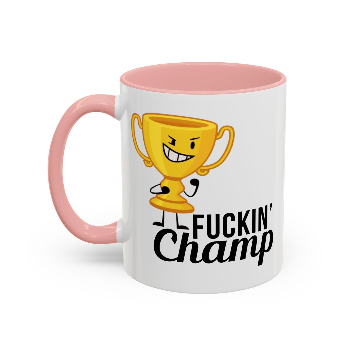 Adult Mug - Fuckin' Champ