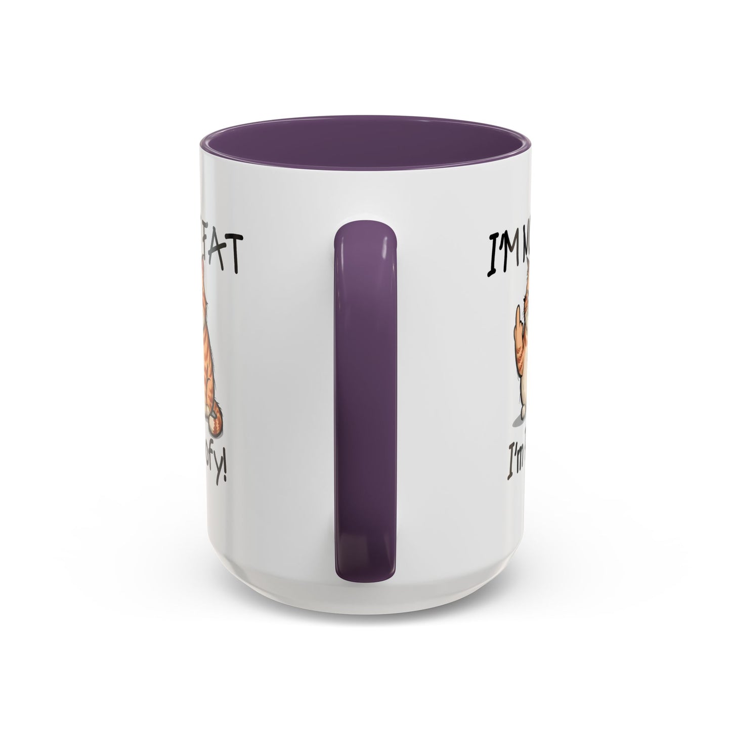 Humor Mug - I'm Not Fat I'm Poofy