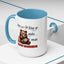 Humor Mug - Here We Go I Mean Good Morning