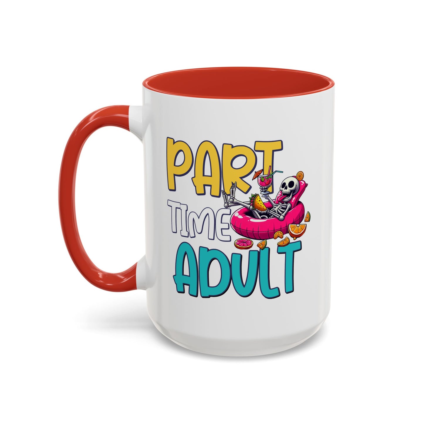 Adult Mug - Part-Time Adult