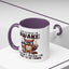 Humor Mug - Just Because I'm Awake