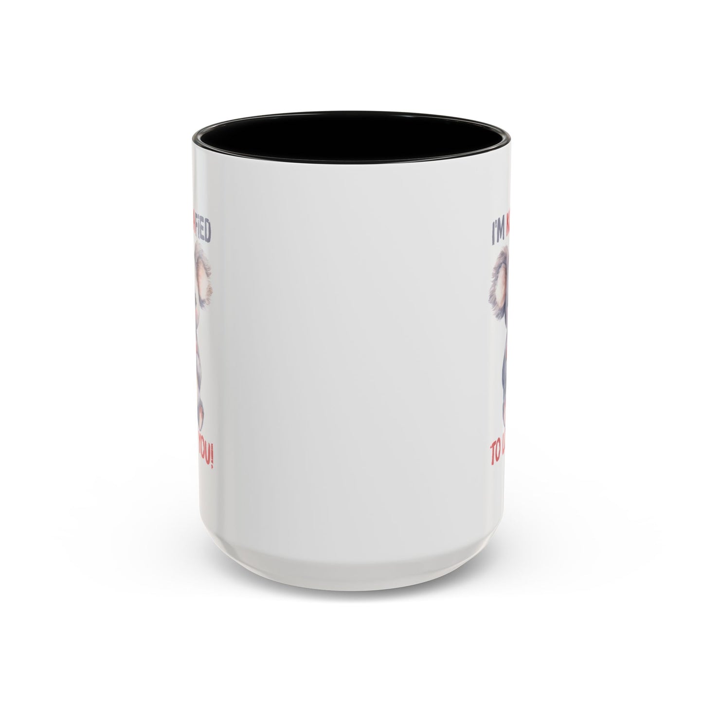 Valentine's Day Mug - I'm Koalafied To Love You
