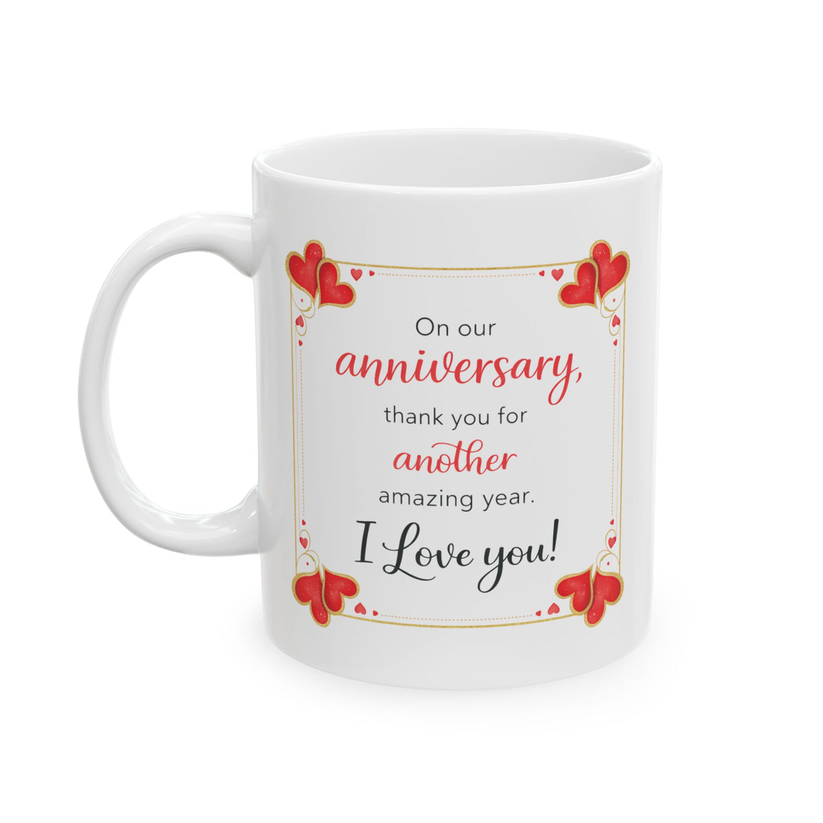 Anniversary Mug - On Our Anniversary