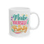 Wellness Mug - Make Yourself a Priority