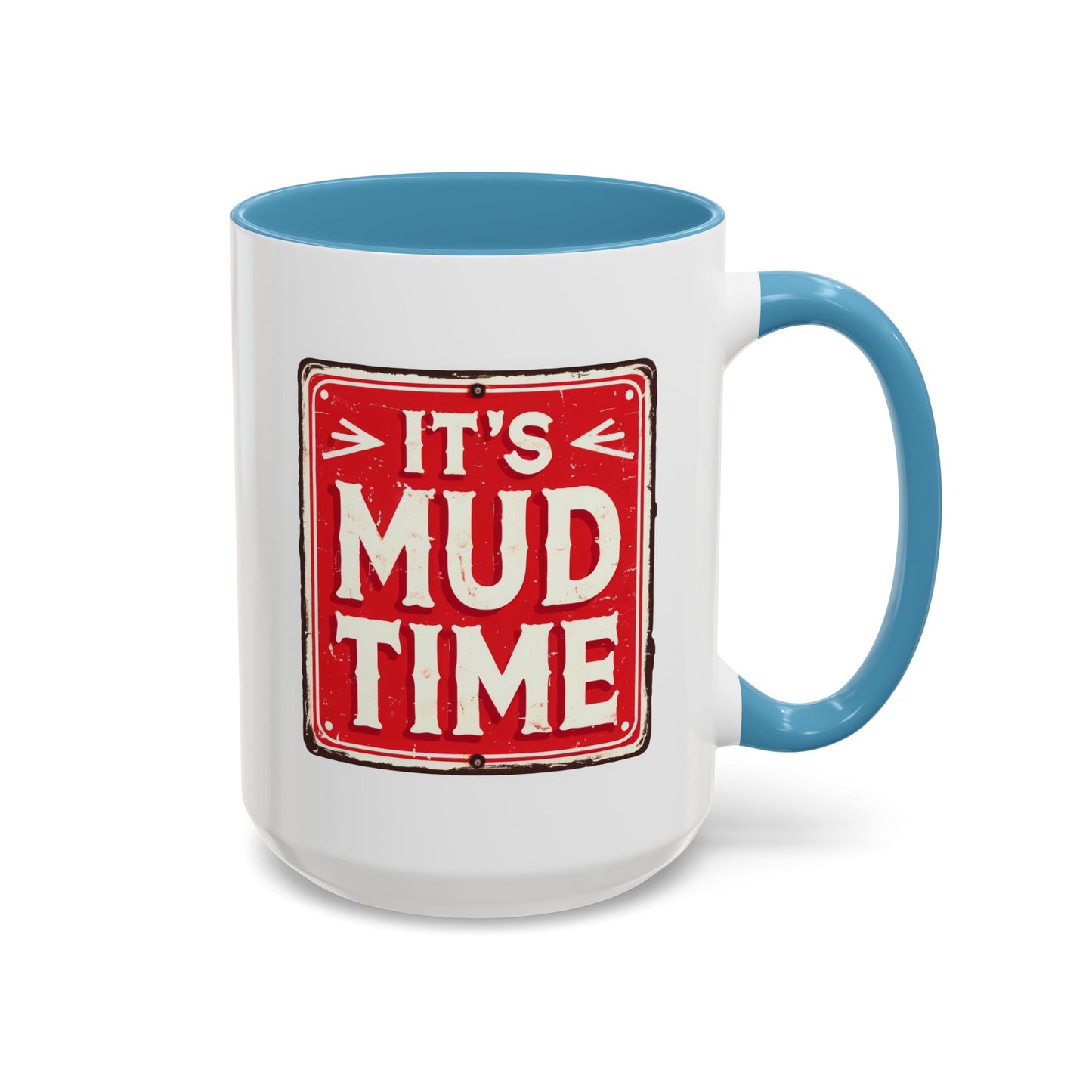 Adventure Mug - It's Mud Time
