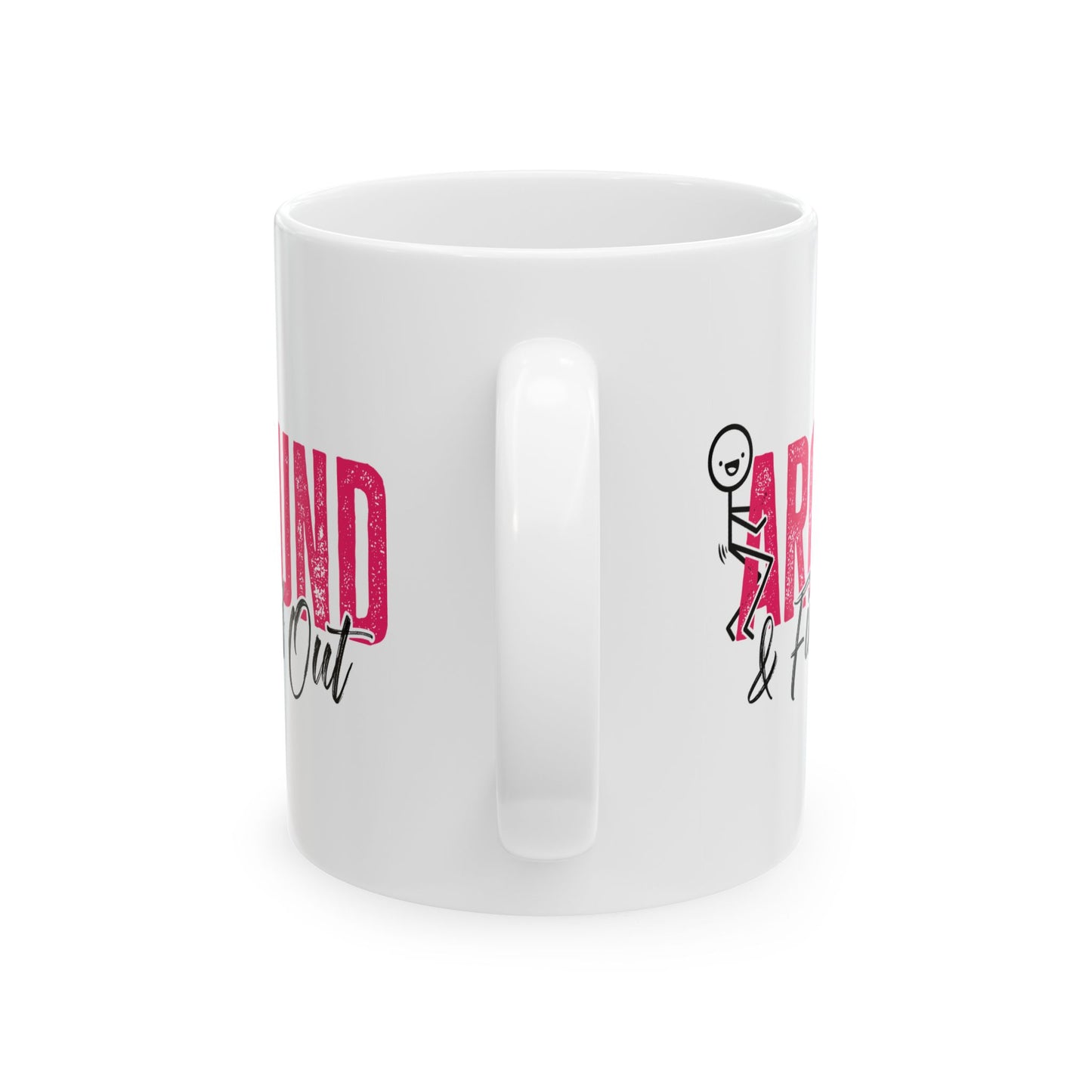 Adult Mug - F Around and Find Out