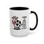 Humor Mug - I Speak My Mind
