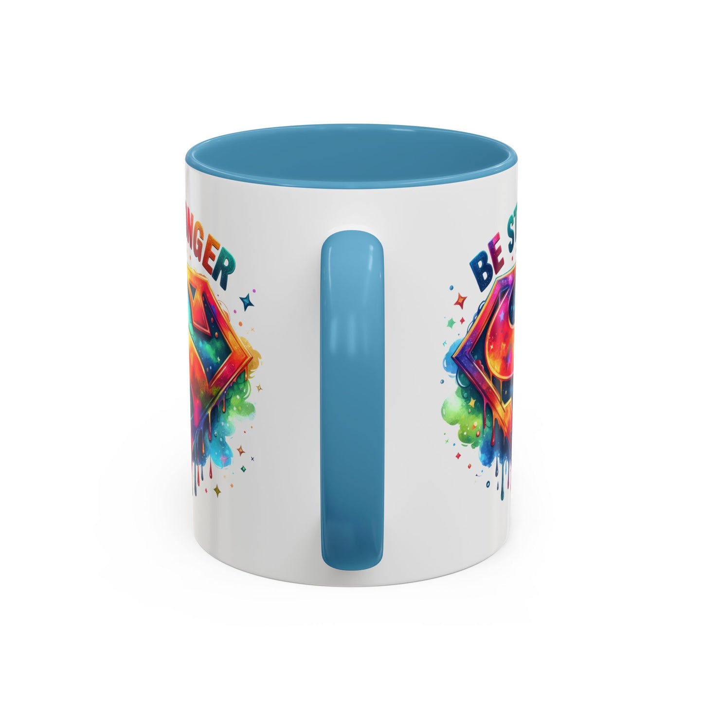Motivational Mug - Be Stronger
