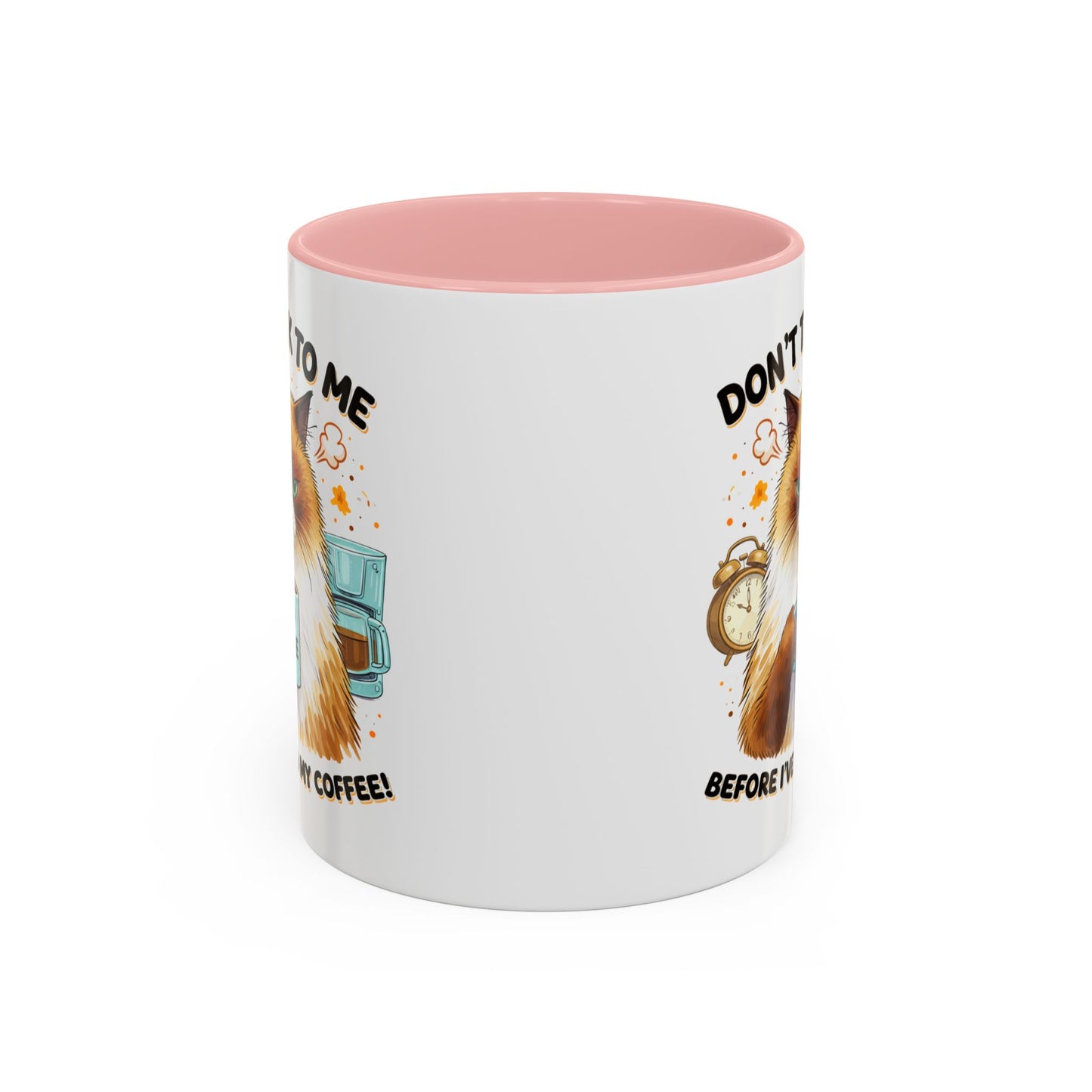 Humor Mug - Don't talk to Me