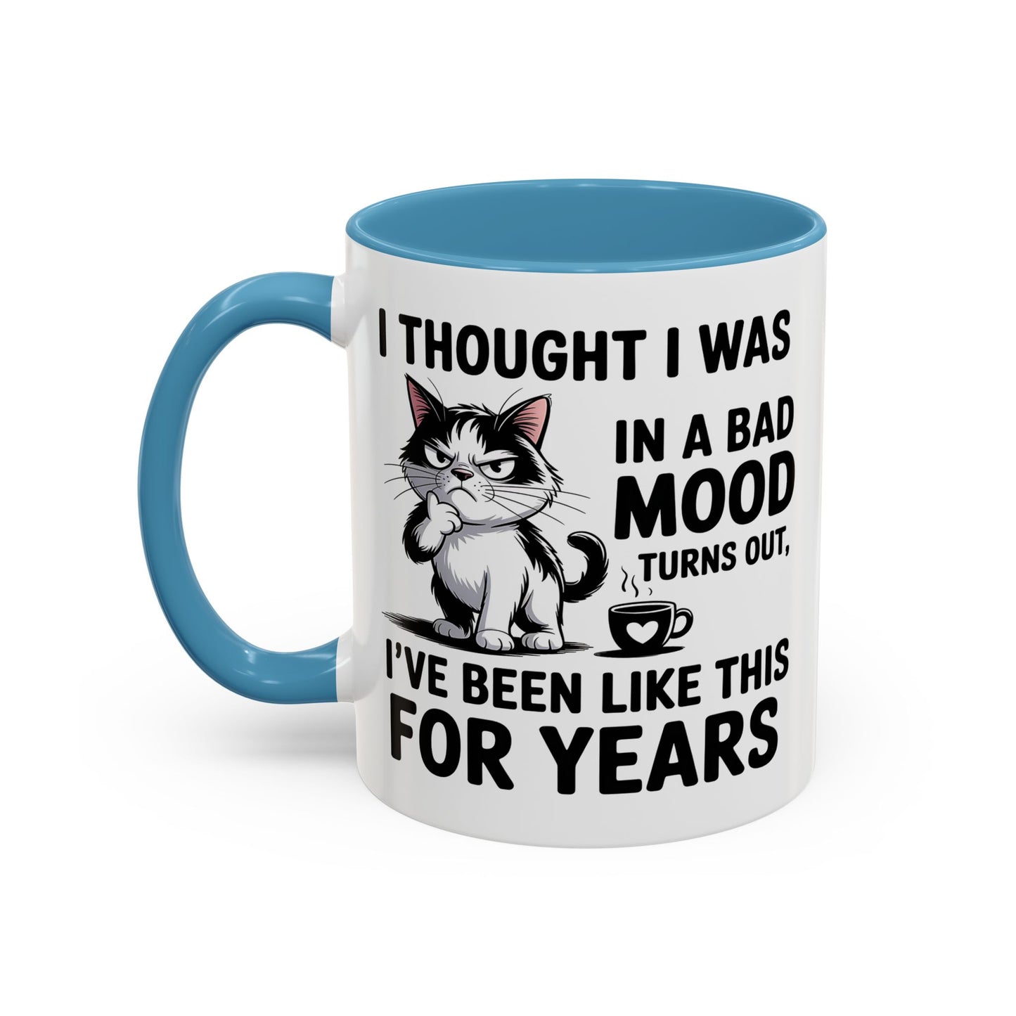 Animal Mug - I Thought I Was In a Bad Mood