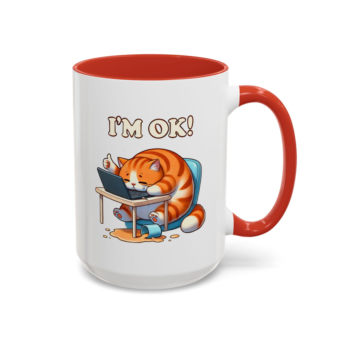 Humor Mug - I'm Ok Cat
