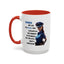 Humor Mug - Woman Are Like The Police
