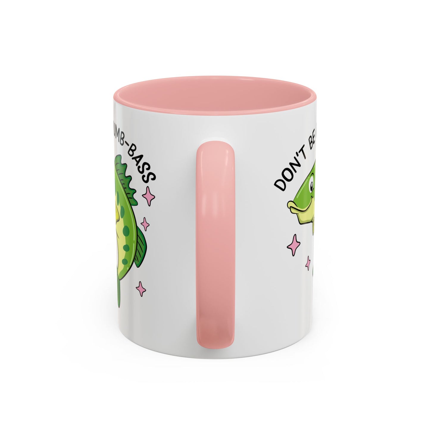 Adult Mug - Don't Be A Dumb-Bass
