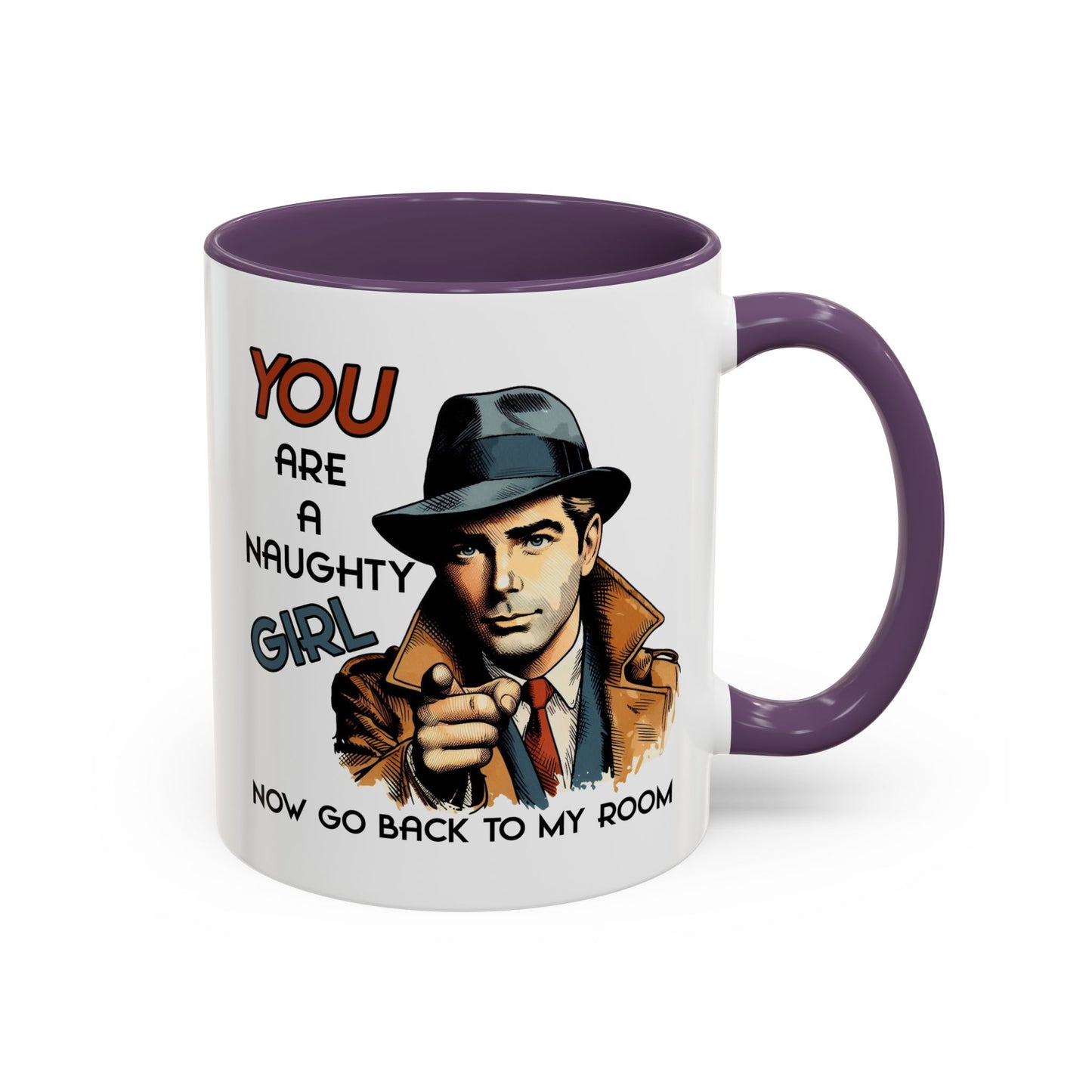 Adult Mug - You Are a Naughty Girl