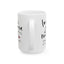 Anniversary Mug - Love You Most The End I Win