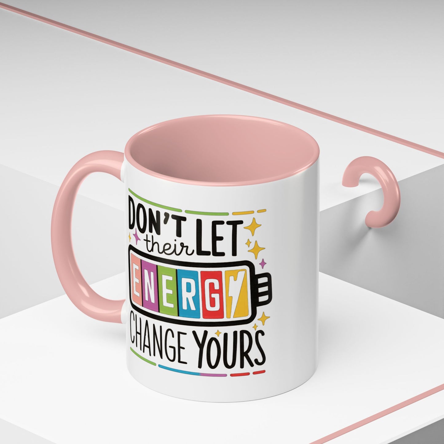 Office Mug - Don't Let Their Energy