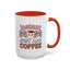 Humor Mug - Instant Mom Just Add Coffee