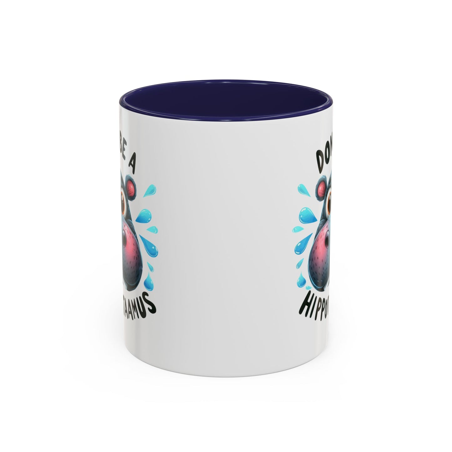 Humor Mug - Don't Be a Hippotwataamus