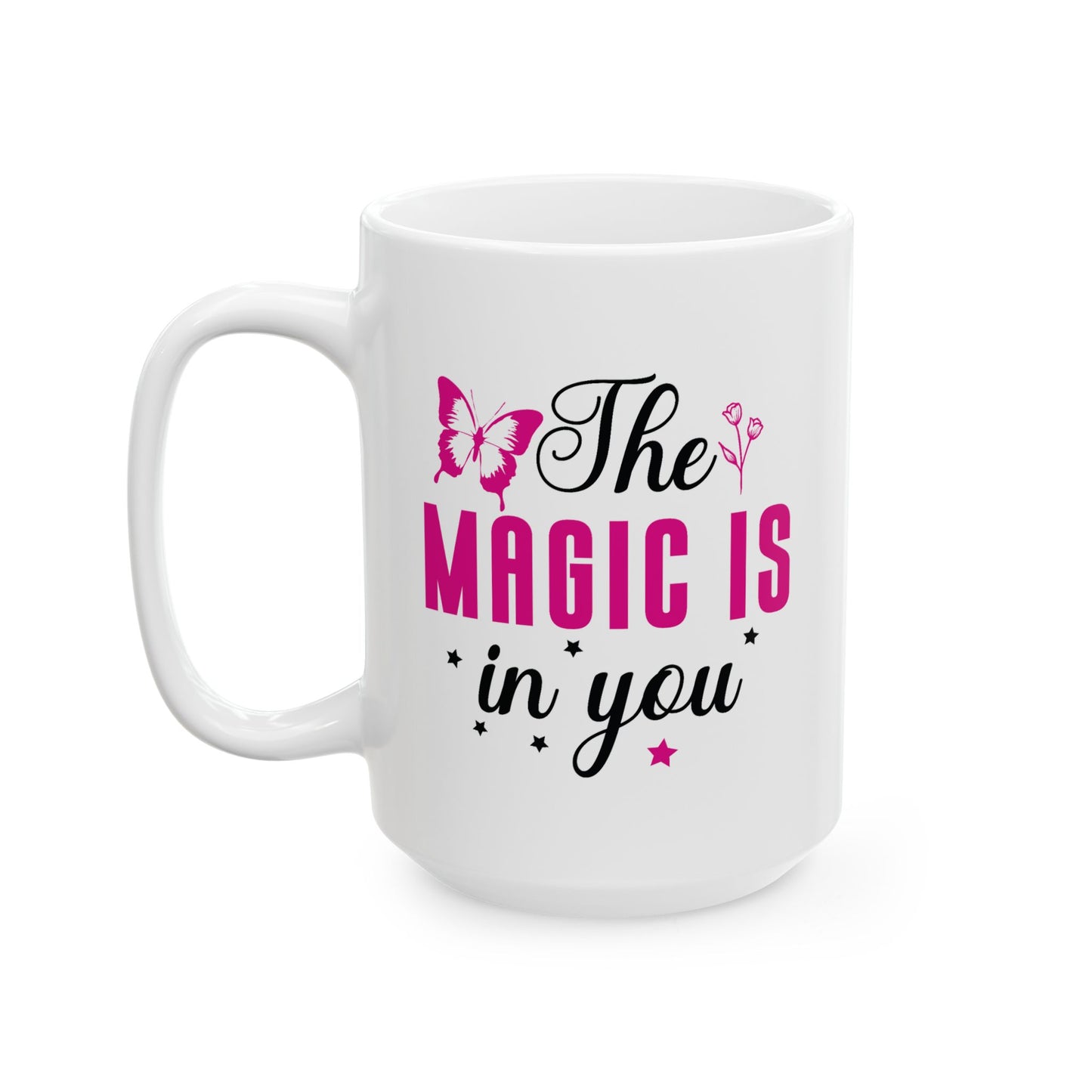 Wellness Mug - The Magic Is In You Butterfly