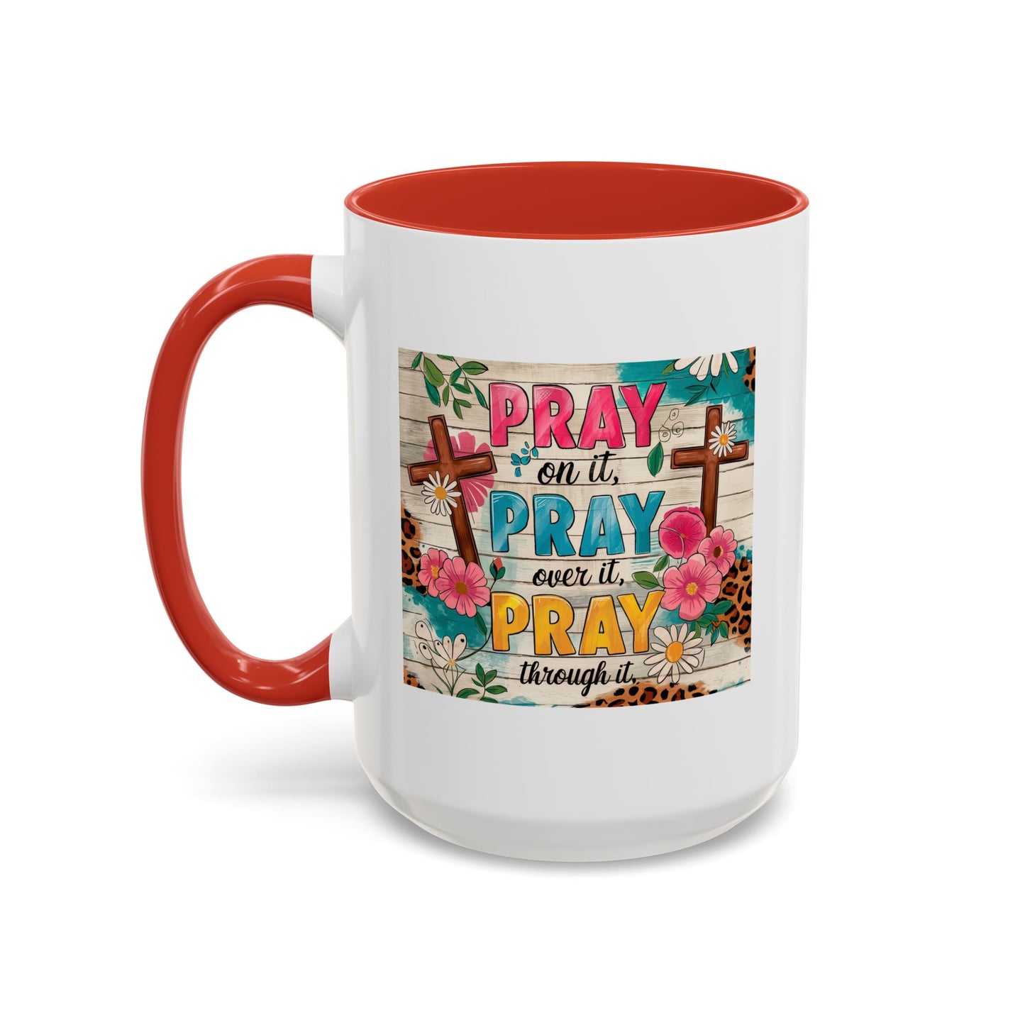Religious Mug - Pray On It