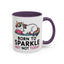 Humor Mug - Born to Sparkle