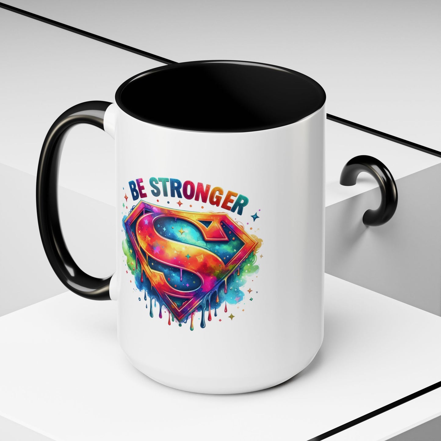 Motivational Mug - Be Stronger